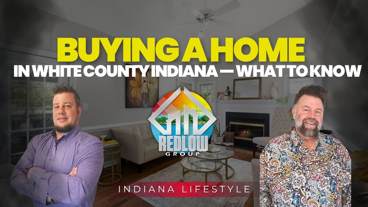 buying a home White County Indiana buyer guide Redlow Group